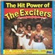 The Exciters - The Hit Power Of The Exciters